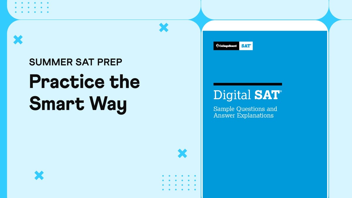 Best Summer SAT Prep Online: 1:1 Help for Your Exact Gaps