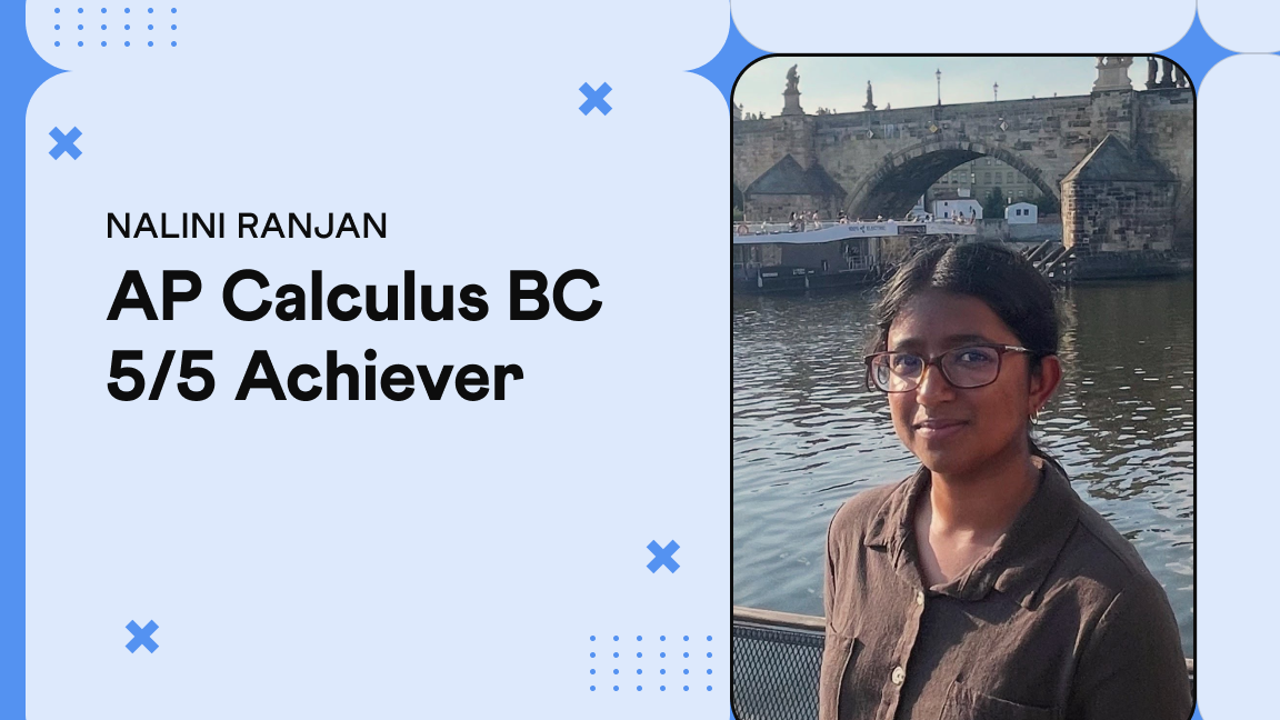 Nalini Ranjan, Grade 10 AP Calculus BC perfect score of 5, Cuemath student