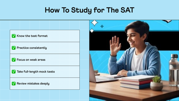 How to Study for the SAT: Complete Guide for Every Timeline