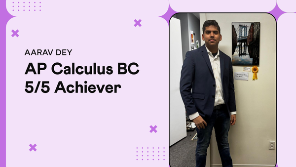 Aarav Dey, Grade 11 AP Calculus BC perfect score of 5, Cuemath student