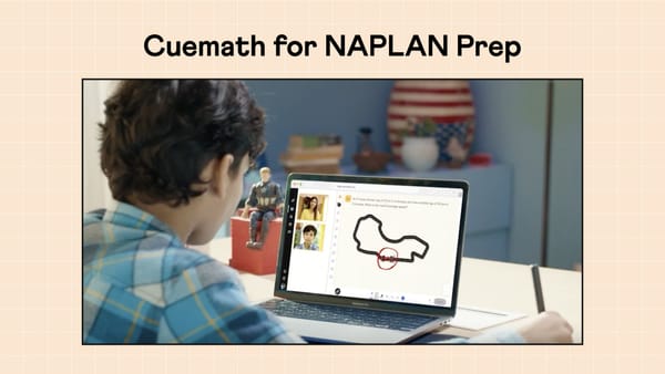 Kids Who Did Fine in Class Still Struggled With NAPLAN Maths. Cuemath Has Figured Out Why.