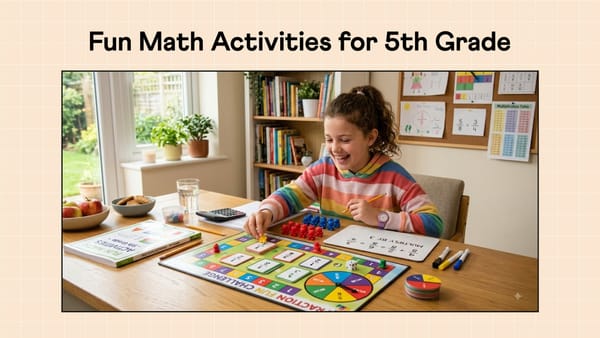 10 Fun Math Activities to Help 5th Grade Students Practice Key Concepts at Home